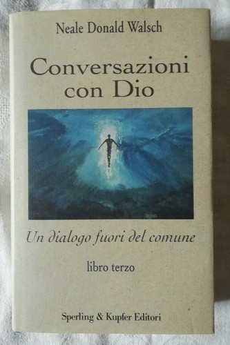 Conversazioni con dio - dio, libro
