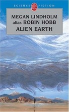 Alien Earth von Hobb, Robin |