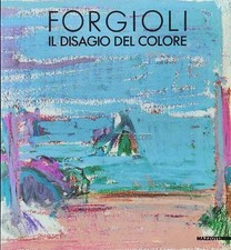 Forgioli Attilio, il disagio