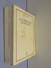 LA CONOSCENZA SOCIOLOGICA