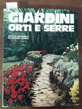 Giardini Orti e serre - De
