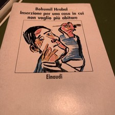 INSERZIONE PER UNA CASA IN CUI NON VOGLIO PIU' ABITARE DI B.HRABAL