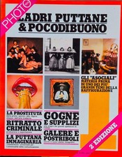Ladri puttane & pocodibuono -