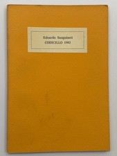 EDOARDO SANGUINETI - CODICILLO 1982-EDIZIONE NUMERATA - MOLTO RARO