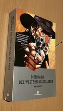 Marco Giusti - Dizionario del Western all'italiana - Mondadori / Oscar Varia ...