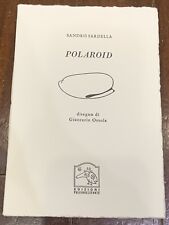 SANDRO SARDELLA - POLAROID disegno Giancarlo Ossola - Edizioni Pulcinoelefante