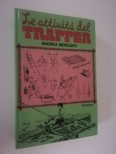 Attività del trapper - le,