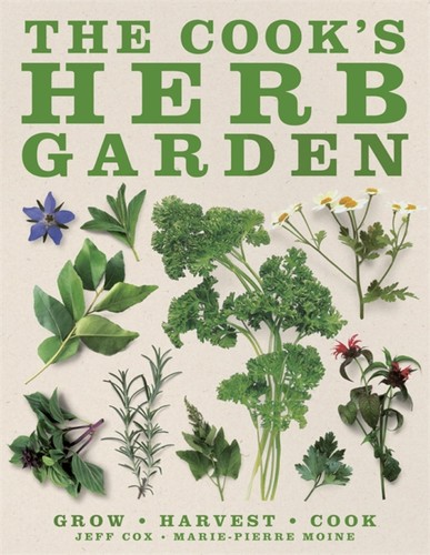 The cook herb garden grow - the, garden: