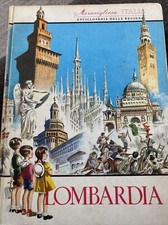 enciclopedia delle regioni meravigliosa italia LOMBARDIA
