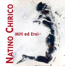 Libri Natino Chirico - Miti Ed