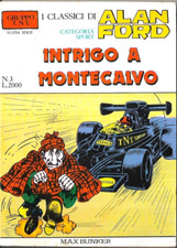 Alan Ford Gruppo TNT Nuova Serie n° 3 Intrigo a Monte Calvo: quasi ottimo