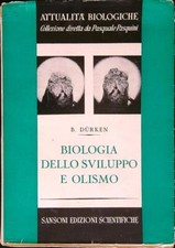 BIOLOGIA DELLO SVILUPPO E OLISMO DURKEN B. SANSONI 1944 ATTUALITA' BIOLOGICHE