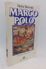Marco Polo. Viktor Šklovskij