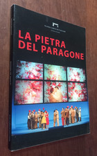 B3508 LIBRETTO D'OPERA TEATRO LIRICO DI CAGLIARI 2016 LA PIETRA DEL PARAGONE