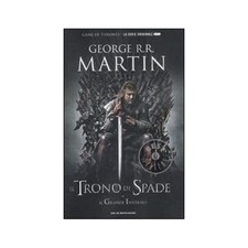 George R. R. Martin - Il trono