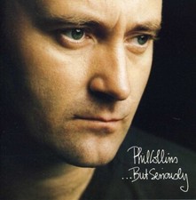 But Seriously by Phil Collins