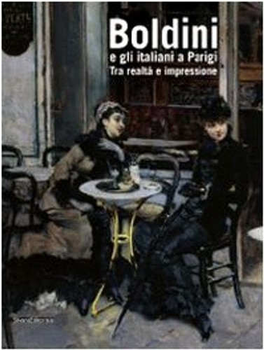 Boldini gli italiani a - boldini, e