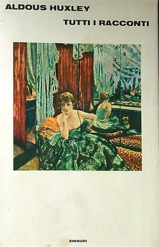 Huxley aldous tutti i - -,