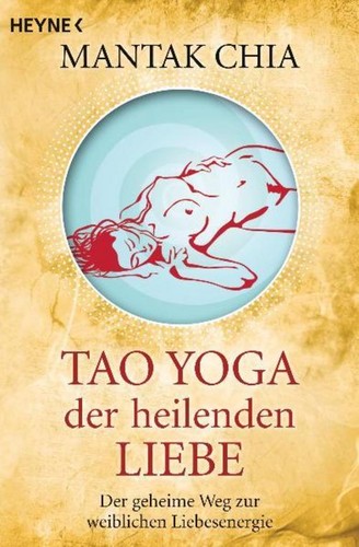 Tao yoga der - yoga, liebe