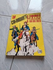 IL COMANDANTE MARK N 1 ORIGINALE PRIMA RISTAMPA OTTIMO EDICOLA RARO