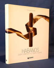 Pier Luigi Zoccatelli, Habanos. Guida completa al sigaro cubano. Giunti 2004