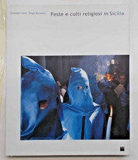 LEONE -  MORMORIO Feste e culti religiosi in Sicilia. 1997