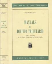 Manuale di diritto tributario. Il sistema delle imposte in Italia. Gaspare Falsi