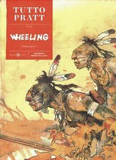 Tutto Pratt  12 Wheeling prima parte ed. Rizzoli Corriere Sera FU06