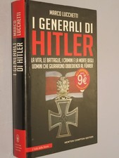 I GENERALI DI HITLER PRIMA