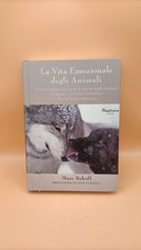 Marc Bekoff, La Vita Emozionale degli Animali, Haqihana Editore