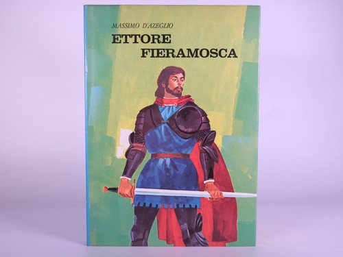 Ettore fieramosca libro di - fieramosca.,
