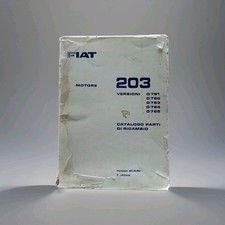 FIAT CATALOGO D'EPOCA PARTI DI RICAMBIO MOTORE 203 Versioni 761 762 763 764 765