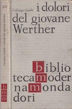 I dolori del giovane Werther. . Volfango Goethe. 1970. II.
