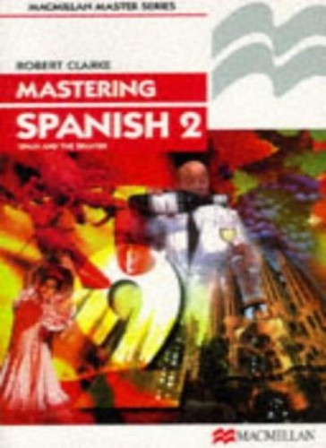 Mastering spanish macmillan - 2, (macmillan