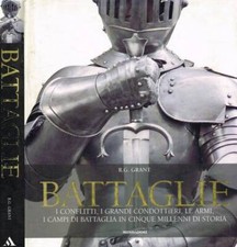 Battaglie. I conflitti, i