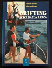 Drifting pesca dalla barca le