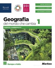 Geografia del mondo che cambia 1 - ISBN 9788823106703 - VOLUME IN REGALO