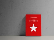 Letters from Titanic limited