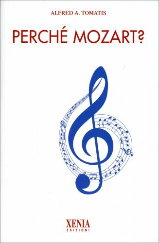 Libro perché mozart - perchÉ, mozart?