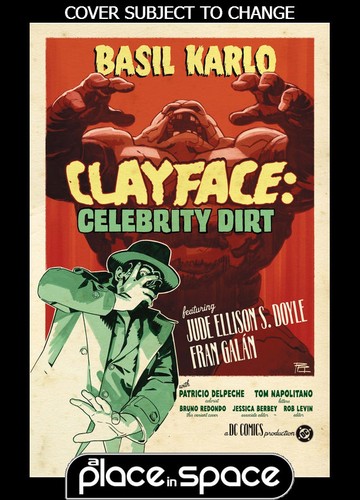 Clayface celebrity dirt - (wk36),