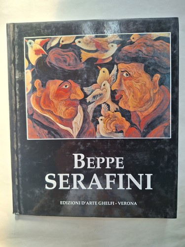 Beppe serafini pittura - beppe, quadri