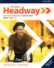 Oxford HEADWAY Pre-intermediate B1 5TH EDIT Student's Book PART A Units 1-6 @NEW