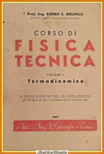 CORSO DI FISICA TECNICA Volume 1 TERMODINAMICA  Brunelli 1947 Giorgio Libro