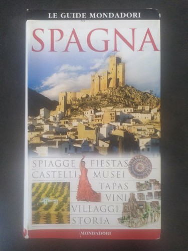 Spagna guide mondadori - guide,