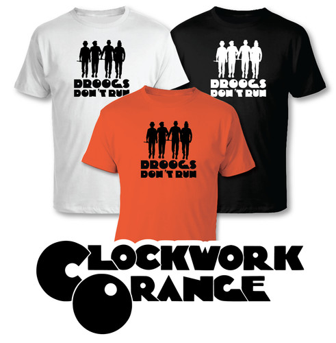 Shirt drughi droogs don - shirt, don't