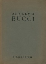 Anselmo Bucci. 79 illustrazioni - Giorgio Nicodemi (Editore Görlich) [1945]