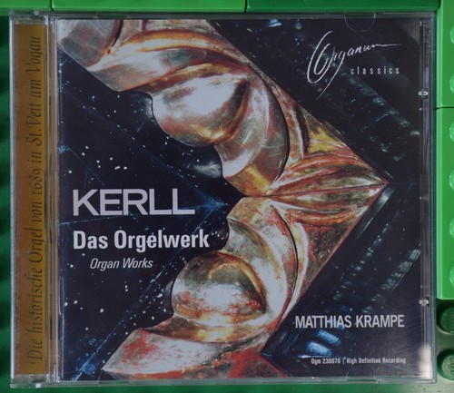 Kerll das orgelwerk - orgelwerk, organ