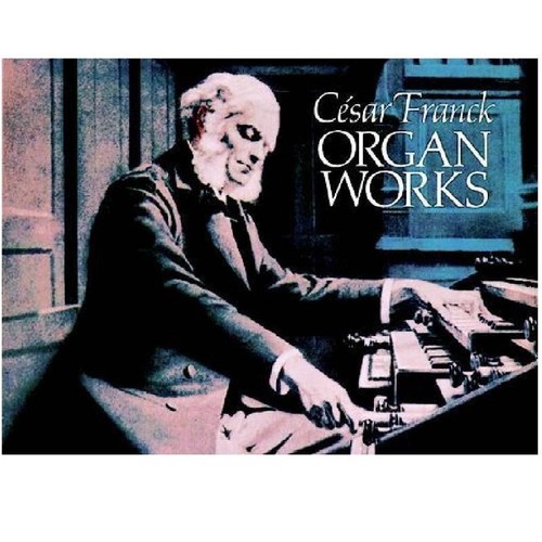 Cesar franck organ works dov - franck,