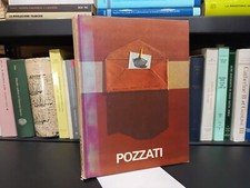 Concetto Pozzati. Palazzo delle Esposizioni Roma 4/30 Maggio 1976