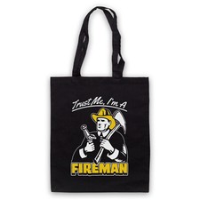 TRUST ME I'M A FIREMAN